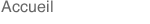 Accueil